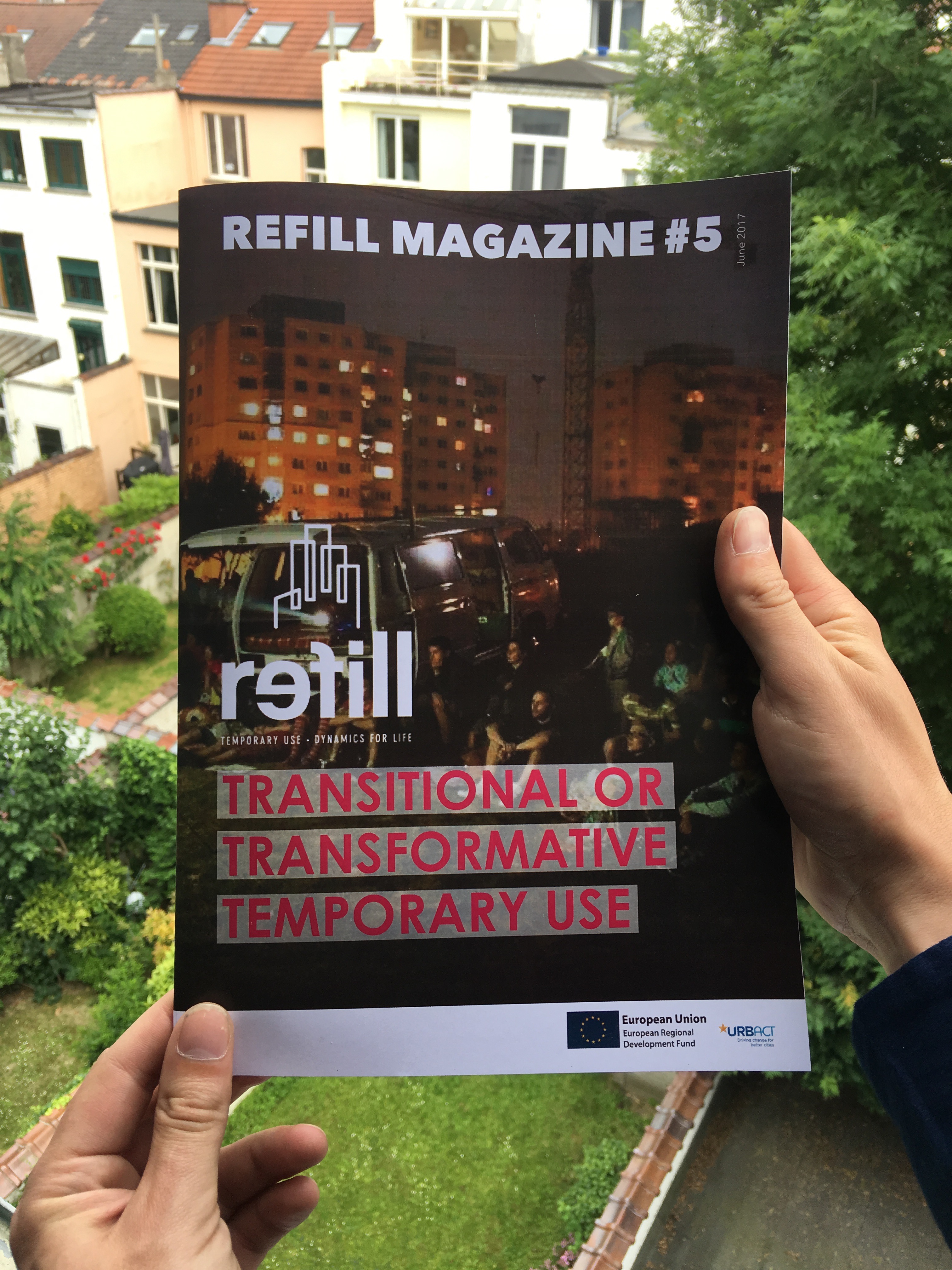 REFILL Magazine Issue #5: Transitional or transformative temporary use