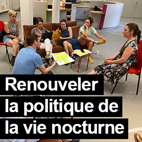 Renouveler la politique de la vie nocturne Parisienne